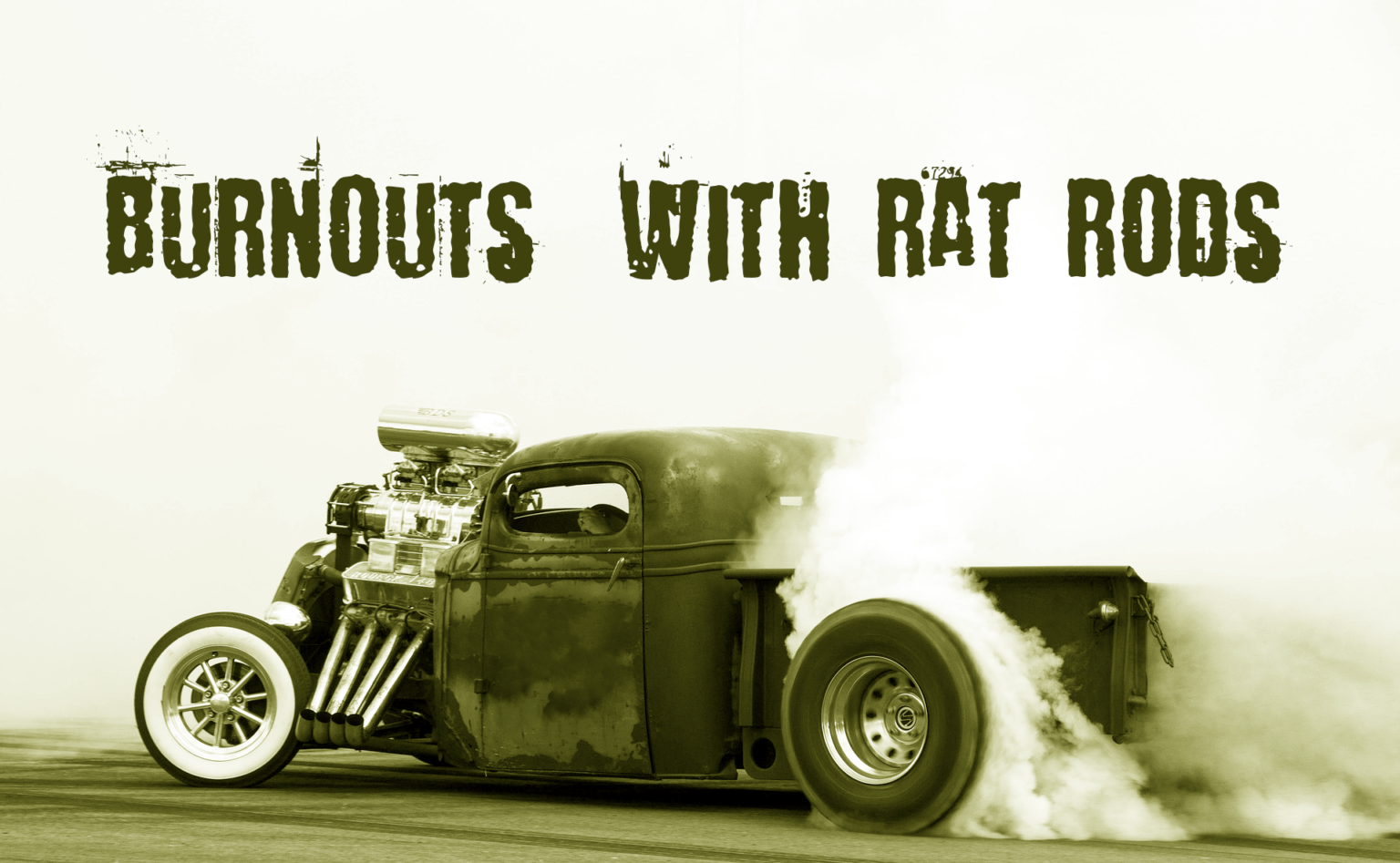 Rat Rods And Burnouts Beyond Rust