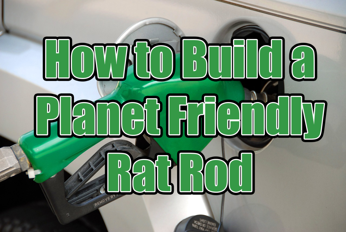 How to Build a Planet Friendly Rat Rod