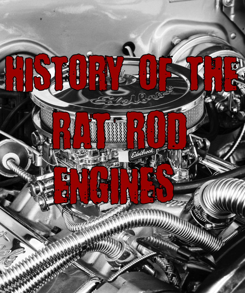 Rat Rod Engines History Of What People Use Beyond Rust